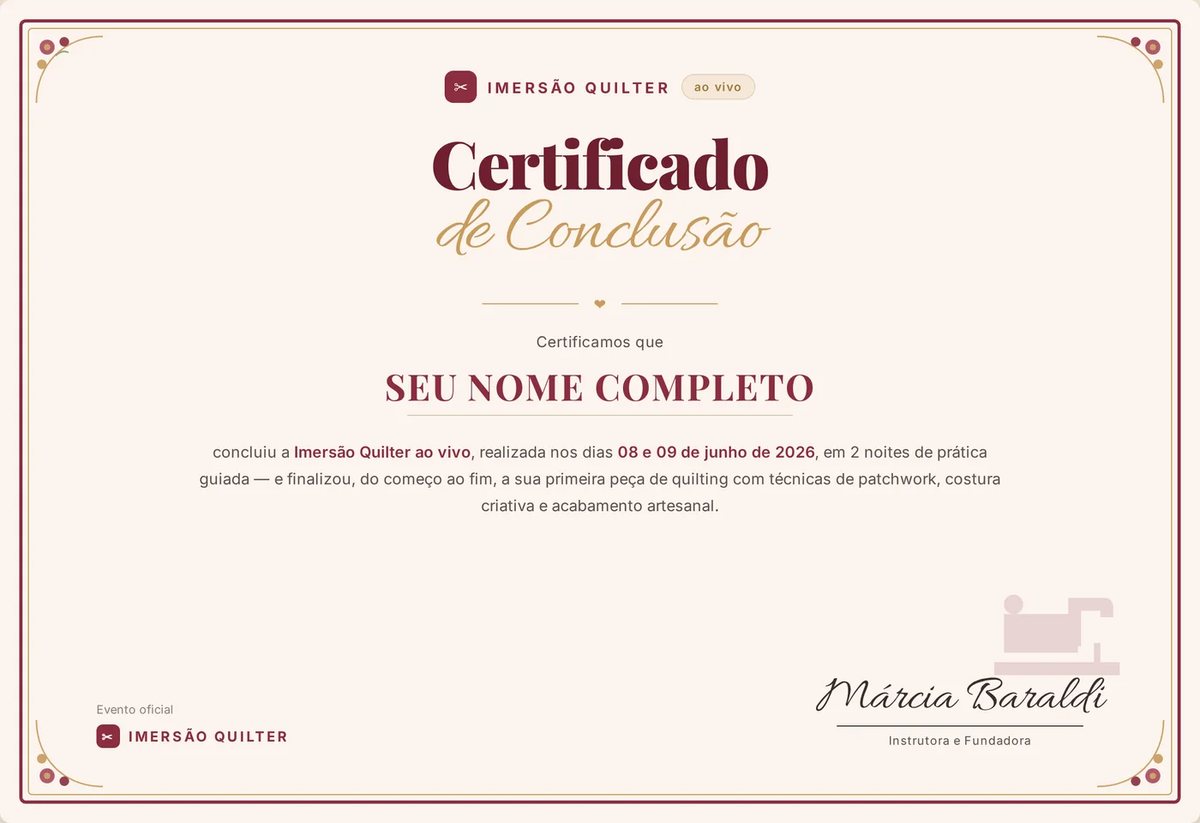 Certificado de conclusão da Imersão Quilter assinado por Márcia Baraldi
